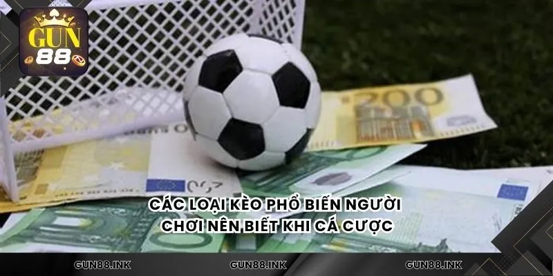 Các loại kèo phổ biến người chơi nên biết khi cá cược