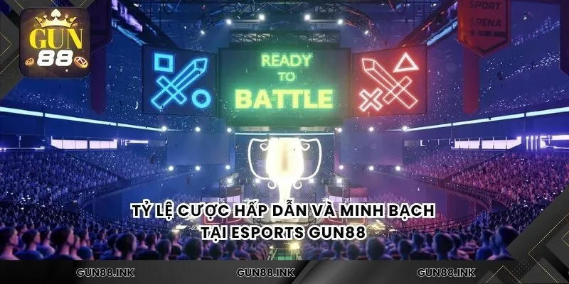 Tỷ lệ cược hấp dẫn và minh bạch tại esports gun88 